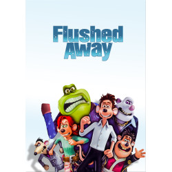 Flushed Away (2006)