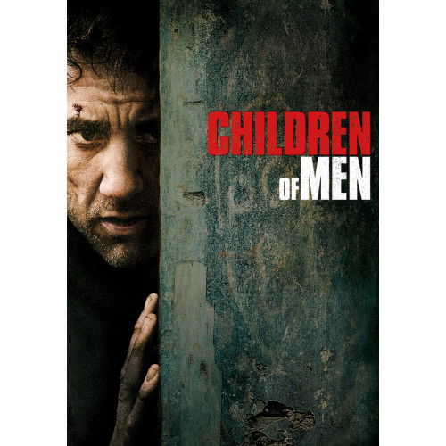 Children of Men (2006)