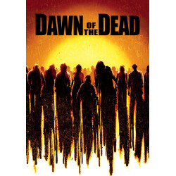 Dawn of the Dead (2004)